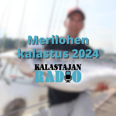 episode Merilohen kalastus 2024 artwork