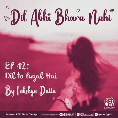 episode EP-12 Dil Toh Pagal Hai artwork