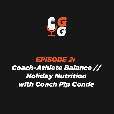 episode Episode 2: Coach-Athlete Balance // Holiday Nutrition with Coach Pip Conde artwork