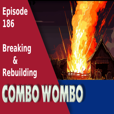 episode Combo Wombo Podcast Ep 186 – Push Through The Suck artwork