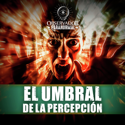 episode El Umbral de la Percepción artwork