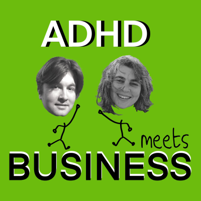 ADHD MEETS BUSINESS