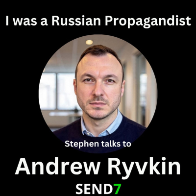 episode I was a Russian Propagandist - Stephen talks to Andrew Ryvkin (Part One) artwork