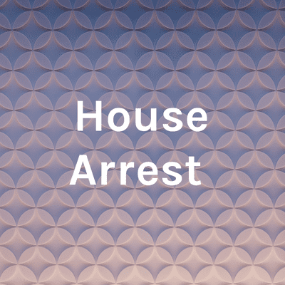 House Arrest