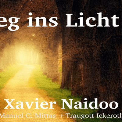 episode Xavier Naidoo auf Okitube - Der Weg ins Licht artwork
