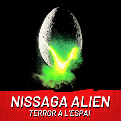 episode Els Maleïts Malparits Vol.3 Ep #6 – NISSAGA ALIEN, Terror a l’espai artwork