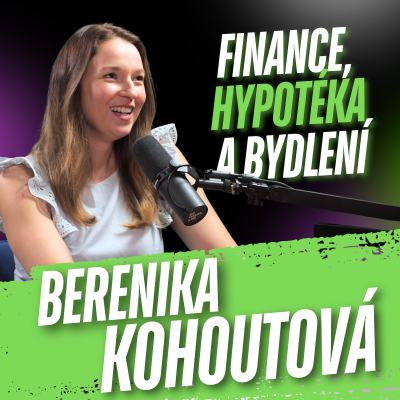 episode 283: Berenika Kohoutová: Jak žít finanční život po svém? artwork