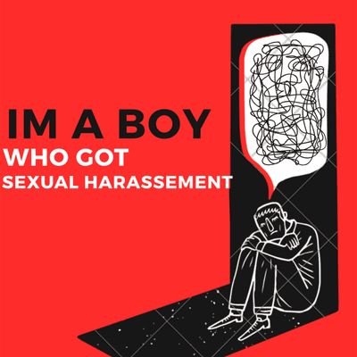 episode Eps.1 IM A BOY WHO GOT SEXUAL HARASSMENT! artwork