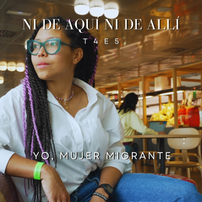 episode T4E5: Yo, mujer migrante con Zinthia Álvarez Palomino (@negrasquecambiaronelmundo) artwork