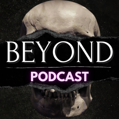 Beyond Podcast