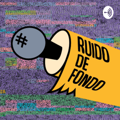 episode Ruido de Fondo - ACORDATE DE PARAR artwork