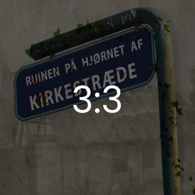 episode Ruinen på hjørnet af Kirkestræde 3:3 artwork