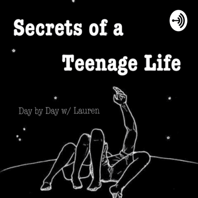 Secrets of a Teenage Life