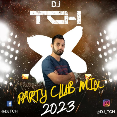 episode TCH - Party Club Mix 2023 artwork