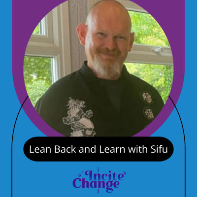 episode Lean Back and Learn with Sifu artwork