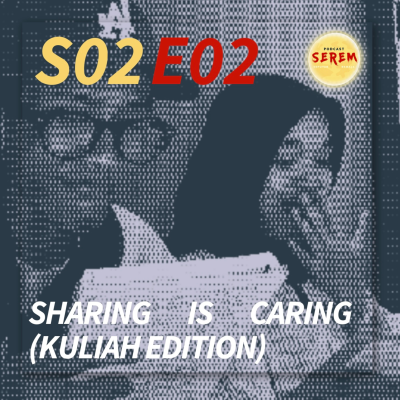 episode S02E02 Sharing Is Caring (Kuliah Edition) artwork