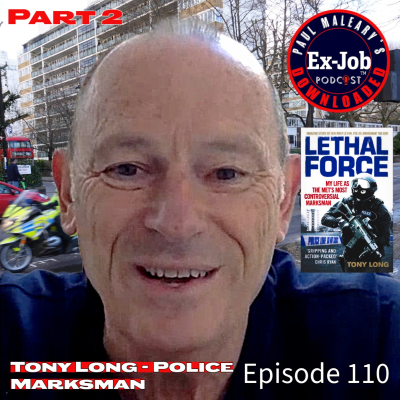 episode Tony Long - Controversial Police Marksman - Part 2 artwork