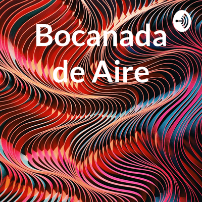 Bocanada de Aire