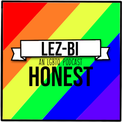 episode Exploring Attraction To Woman | Lesbian Masterdoc pt 4 | Lez-Bi Honest Ep. 7 artwork