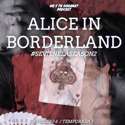 episode #SeVieneLaSeason2 (Alice in Borderland) artwork