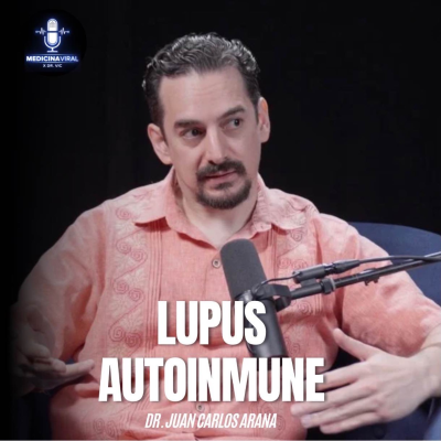 episode CUIDADO! LUPUS: LA ENFERMEDAD QUE IMITA OTRAS (AUTOINMUNE) artwork
