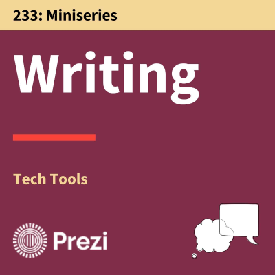 episode 233. Tech Tools: Write with Confidence and Impact artwork