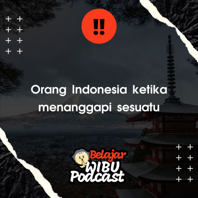 episode orang indonesia menanggapi sesuatu artwork
