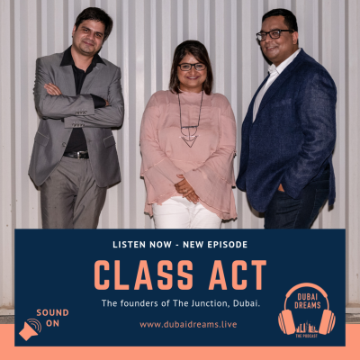 episode Class Act - Dubai Dreams with The Junction artwork