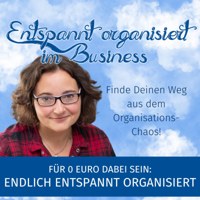 episode Endlich entspannt organisiert - Die Callenge artwork
