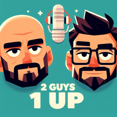 2 Guys 1 Up | Podcast de Videojuegos