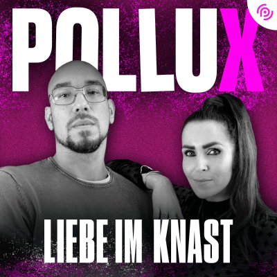 Pollux – Liebe im Knast