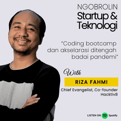 episode Eps 35. Riza Fahmi - Coding Bootcamp dan Akselarasi di Tengah Badai Pandemi artwork