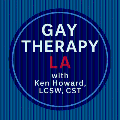 Cover image Gay Therapy LA with Ken Howard, LCSW, CST