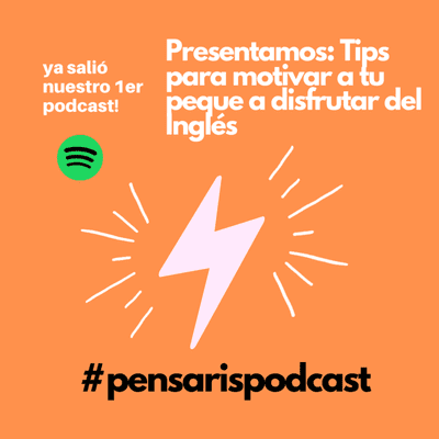 episode Tips para Motivar a tu peque a disfrutar del inglés artwork