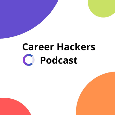 Career Hackers Podcast