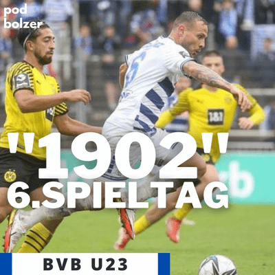 episode MSV Duisburg | "1902" - Folge 59 | 6.Spieltag - Borussia Dortmund U23 artwork