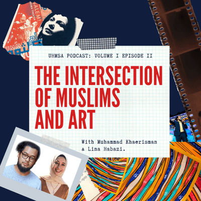 episode Episode 2: The Intersection of Muslims and Art artwork