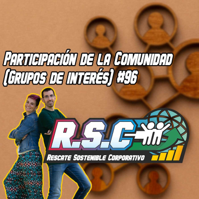 episode Participación de la Comunidad (Grupos de interés) #96 artwork