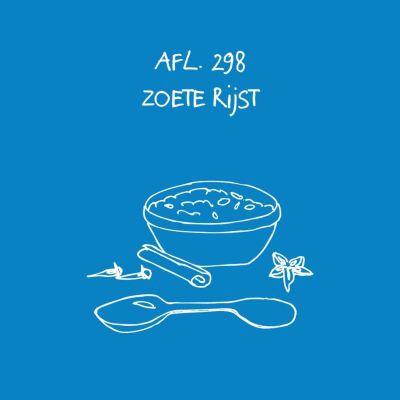 episode #298 - Zoete rijst artwork