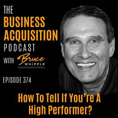 episode 374 - How To Tell If You're A High Performer? artwork