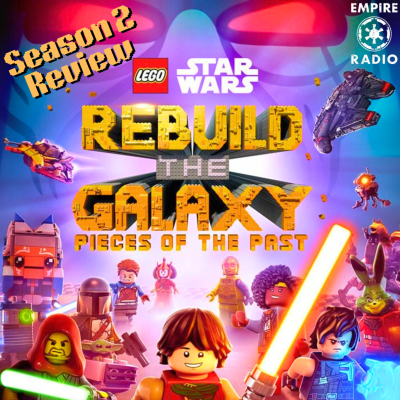episode Rebuild the Galaxy Season 2 Review (Podcast Ep. #331) artwork