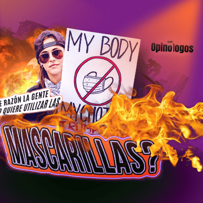 episode Episodio 8: ¿Tiene razón la gente que no quiere usar la mascarilla? artwork