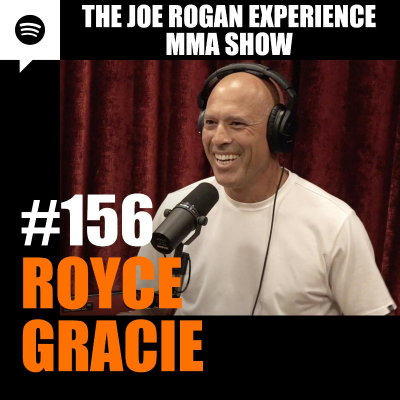 episode JRE MMA Show #156 with Royce Gracie artwork