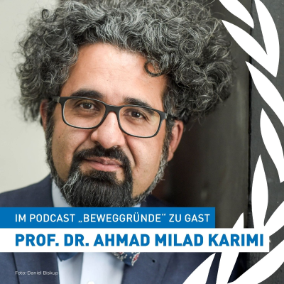 episode Prof. Dr. Ahmad Milad Karimi – Wie führen wir die Debatte um Flucht und Migration wieder faktenbasiert und empathisch? artwork