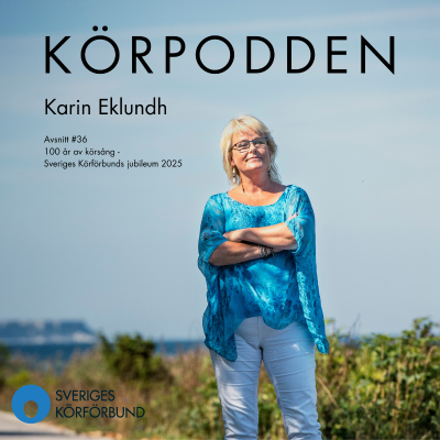 episode Körkraft – Sveriges Körförbund 100 år! artwork