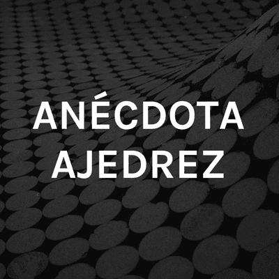 episode ANÉCDOTA AJEDREZ artwork