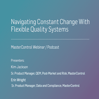 episode Navigating Constant Change With Flexible Quality Systems artwork