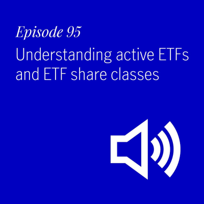 episode Steve L. Deroian, Head of Asset Allocation Models and ETF Strategy, Manulife John Hancock Investments artwork