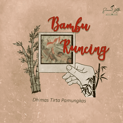 episode Bambu Runcing - Dhimas Tirta Pamungkas artwork
