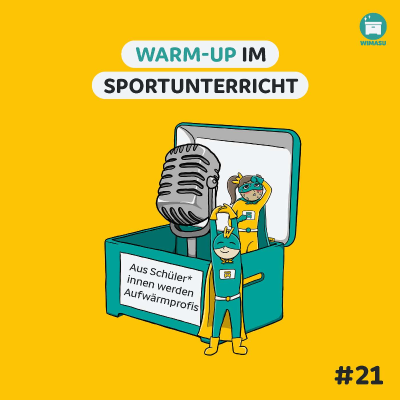 episode #21 Warm-Up im Sportunterricht - So machst du aus deiner Klasse echte Aufwärmprofis artwork